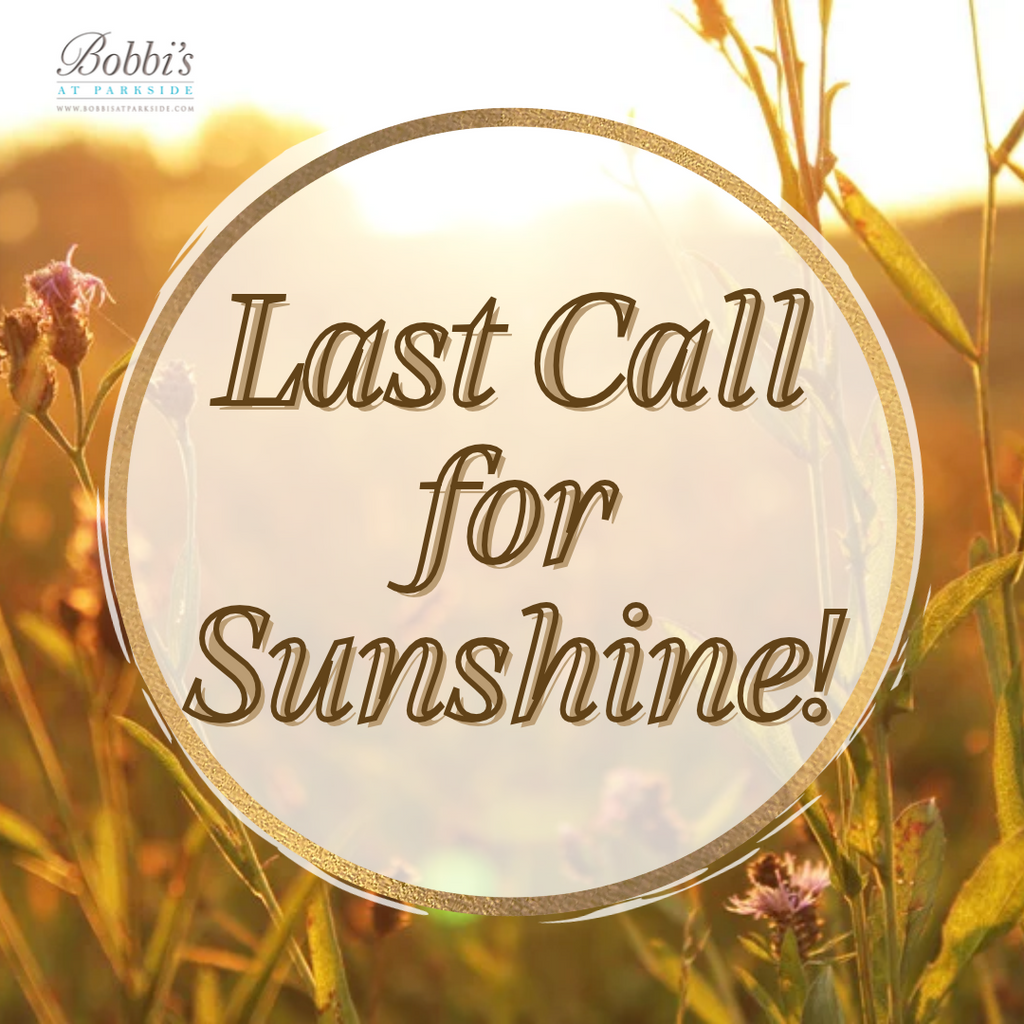 Last Call for Sunshine